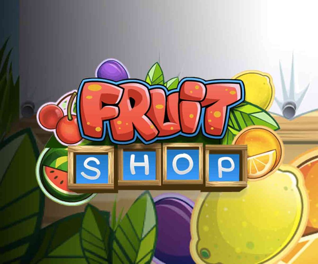 96.71% RTP Fruit Shop 온라인 카지노 슬롯 - NetEnt개발 