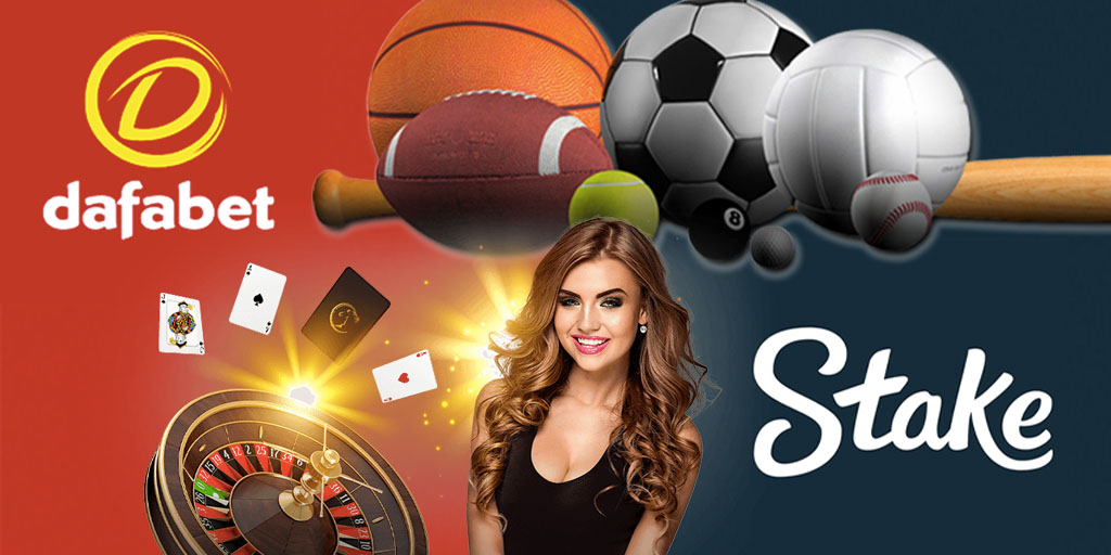Dafabet 또는 Stake – 뭐가 더 나을까요?